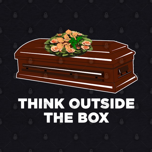 Think Outside The Box by HellraiserDesigns